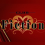 CLUB Fiction〜フィクション〜...